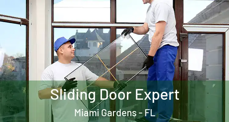  Sliding Door Expert Miami Gardens - FL