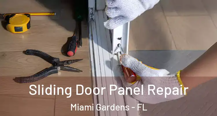  Sliding Door Panel Repair Miami Gardens - FL